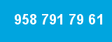 958 791 79 61